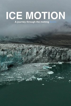ice_motion_a_journey_through_the_melting_arctic